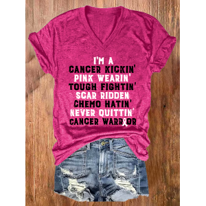 🎀Buy 3 get 12% off丨V-neck I'm A Cancer Kickin' Pink Wearin' Tough Fightin' Scar Ridden Chemo Hatin' Never Ouittin' Cancer Warrior T-Shirt