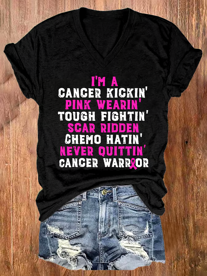 🎀Buy 3 get 12% off丨V-neck I'm A Cancer Kickin' Pink Wearin' Tough Fightin' Scar Ridden Chemo Hatin' Never Ouittin' Cancer Warrior T-Shirt